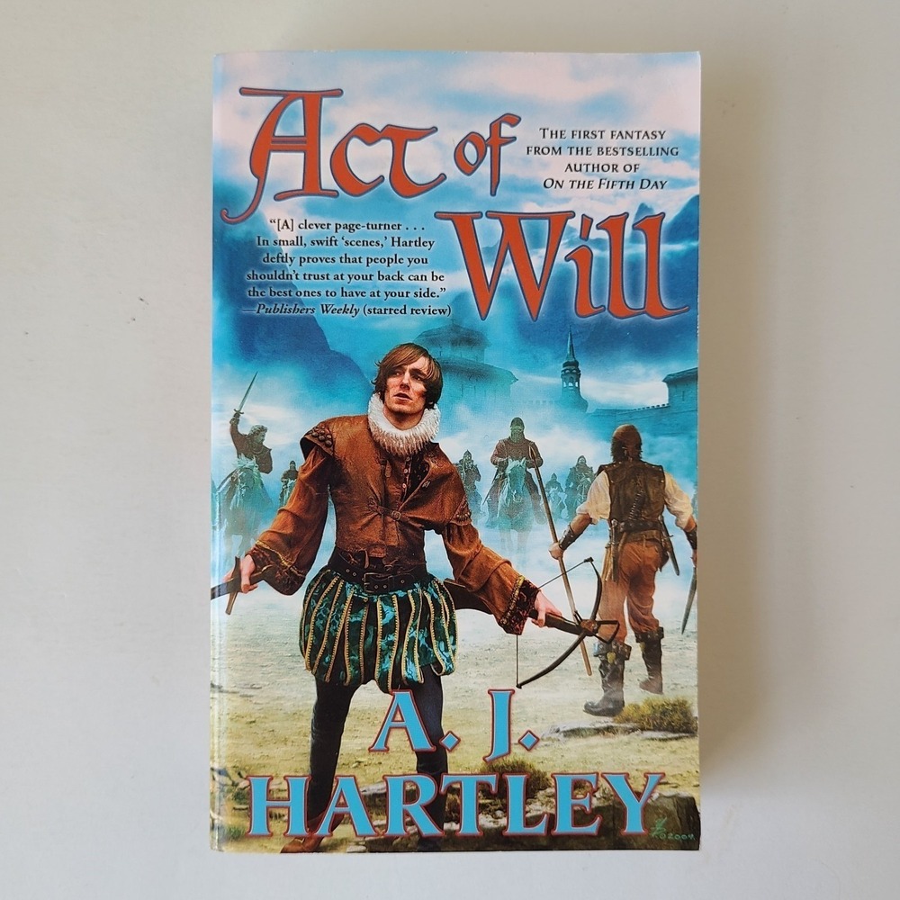 Book Act of Will Signed A J Hartley Hawthorne Saga 1 MMPB Fantasy TOR 2010